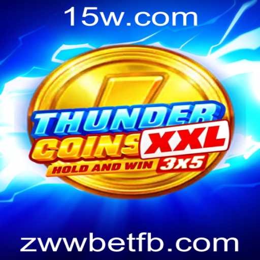 ThunderCoinsXxl: Mergulhe na Ação de Cassino Virtual com zwwbet