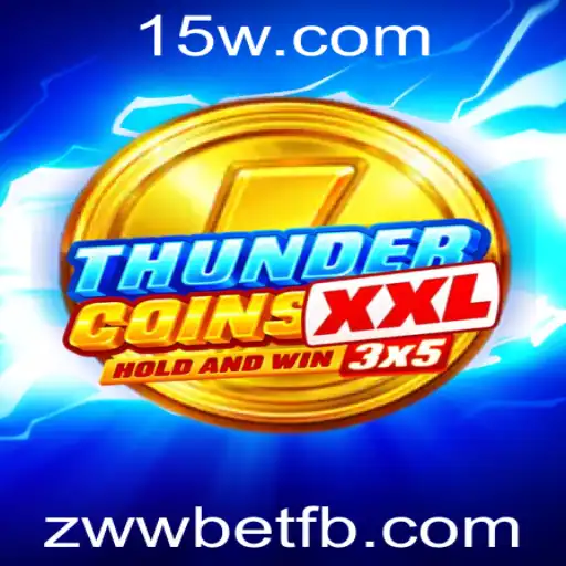 ThunderCoinsXxl: Mergulhe na Ação de Cassino Virtual com zwwbet